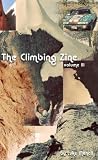 The Climbing Zine Volume 3 2012 Edition