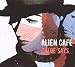 Alien Cafe-Chloe Says