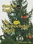 Die �berraschungskugeln. Weihnachtsgeschichten
