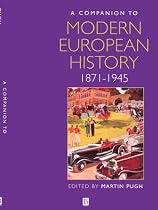 A Companion to Modern European History, 1871-1945 (Blackwell Companions to History)