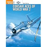 corsair aces of world war 2 osprey aircraft of the aces no 8