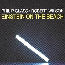 Glass: Einstein on the Beach (1993 Recording)