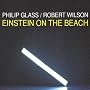 Glass: Einstein on the Beach (1993 Recording)