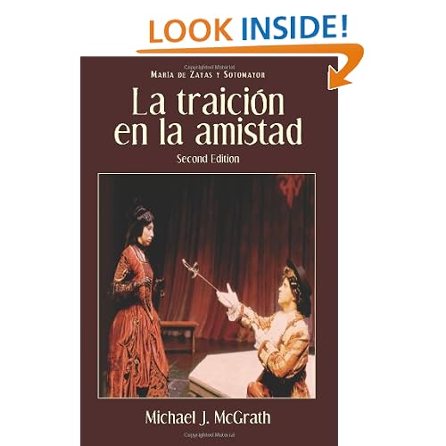 La traicion en la amistad, 2nd edition (Cervantes & Co. Spanish Classics) (Spanish Edition)