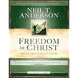 Freedom in Christ Bible Study Leader's Guide: A Life-Changing Discipleship Program