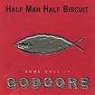 Some Call It Godcore