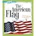 The American Flag (True Books: American History)
