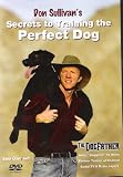 Don Sullivan s Secrets to Training the Perfect Dog [DVD]