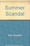 A summer scandal