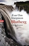 Blutberg: Kriminalroman - &AElig;var &Ouml;rn J&oacute;sepsson