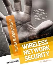 Wireless Network Security A Beginners Guide