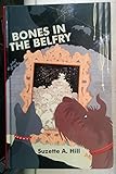 Bones in the belfry