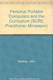 Personal portable computers and the curriculum