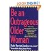 Be an Outrageous Older Woman
