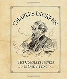 Charles Dickens: The Complete Novels in One Sitting (Miniature Edition)