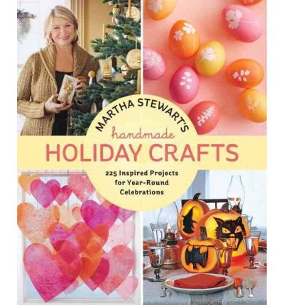 Produkt-Bild: (MARTHA STEWART'S HANDMADE HOLIDAY CRAFTS: 225 INSPIRED PROJECTS FOR YEAR-ROUND CELEBRATIONS) BY MARTHA STEWART LIVING MAGAZINE(AUTHOR)Hardcover Sep-2011
