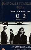 Unforgettable fire : the story of U2
