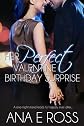 Her Perfect Valentine Birthday Surprise