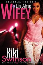 Life After Wifey