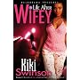 Life After Wifey