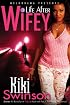 Life After Wifey