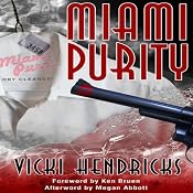 Miami Purity | [Vicki Hendricks]