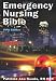 Emergency Nursing Bible: Principles and Practices of Complaint-based Emergency Nursing