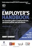 The employer's handbook : an essential guide to employment law, personnel policies and procedures