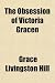 The Obsession of Victoria Gracen
