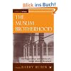 The Muslim Brotherhood: The Organization and Policies of a Global Islamist Movement (Middle East in Focus)