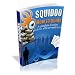 Squidoo How To Guide: A Complete Squidoo Guide for Affiliate Marketing!  AAA+++