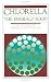 Chlorella: The Emerald Food