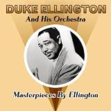 Masterpieces By Ellington ~ Duke Ellington & His...