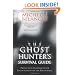 The Ghost Hunter's Survival Guide: Protection Techniques for Encounters With The Paranormal