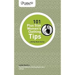 101 Plus Size Women's Clothing Tips (Lifetips Books)