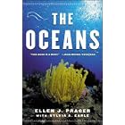 The Oceans by  Ellen J. Prager and Sylvia A. Earle