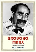 Groucho Marx: The Comedy of Existence (Jewish Lives) Groucho Marx: The Comedy of Existence (Jewish Lives)