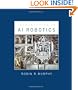 Introduction to AI Robotics (Intelligent Robotics & Autonomous Agents) (Intelligent Robotics & Autonomous Agents Series)