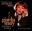 Gisela May Singt Jacques Brel