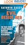 Evil Beside Her: The True Story of a Texas Woman's Marriage to a Dangerous Psychopath