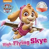 High-Flying Skye (PAW Patrol) (Book and CD)