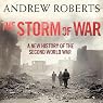 The Storm of War: A New History of the Second World War