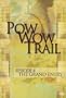 Pow Wow Trail, Vol. 4: The Grand Entry