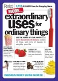 More Extraordinary Uses for Ordinary Things: 1,715 All-New Uses for Everyday Things