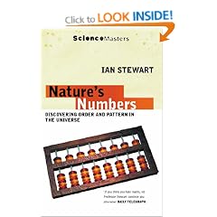 Nature's Numbers: Discovering Order and Pattern in the Universe (Science Masters)