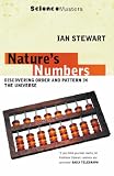 Nature s Numbers: Discovering Order and Pattern in the Universe (Science Masters)