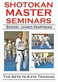 Shotokan Master Seminars: The Keys to Kata Training