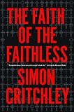 The faith of the faithless : experiments in political theology