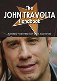The John Travolta Handbook - Everything you need to know about John Travolta
