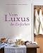 Vom Luxus des Einfachen  -